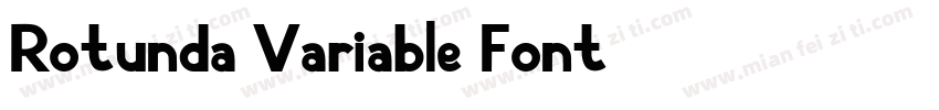 Rotunda Variable Font字体转换